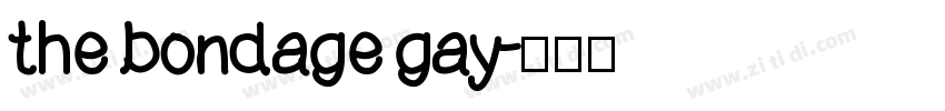 the bondage gay字体转换
